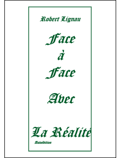 face à face avec la réalité