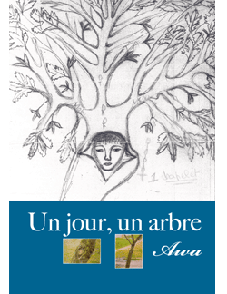 un jour, un arbre