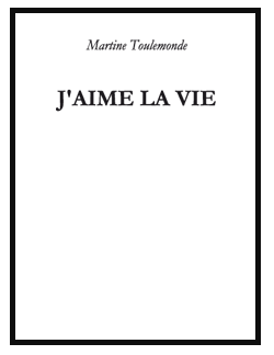 j’aime la vie