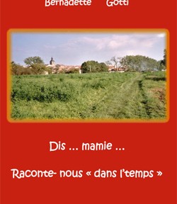 dis mamie … raconte-nous dans l’temps