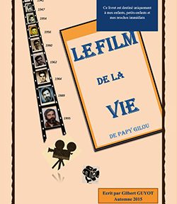 LE FILM DE LA VIE