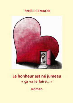 LE BONHEUR EST NE JUMEAU « CA VA LE FAIRE… »